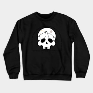 Death Waits For No One Crewneck Sweatshirt